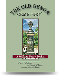 The Old Genoa Cemetery: A Walking Tour (Book 2)